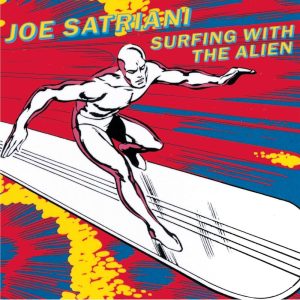 Joe Satriani – Surfing With The Alien