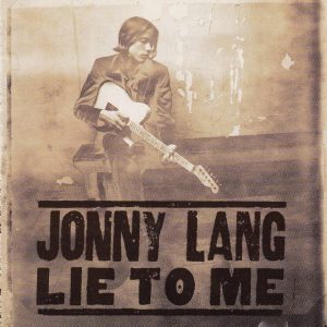 Jonny Lang – Lie To Me