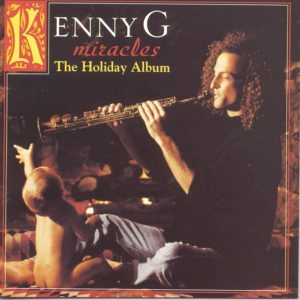 Kenny G – Miracles – The Holiday Album