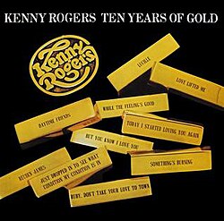 Kenny Rogers – Ten Years Of Gold