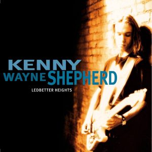 Kenny Wayne Shepherd – Ledbetter Heights