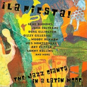 La Fiesta! The Jazz Giants in a Latin Mood