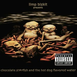LIMP BIZKIT – CHOCOLATE