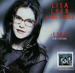 Lisa Loeb & Nine Stories – Stay (I Missed You)