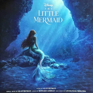 Little Mermaid, The – Alan Menken, Lin-Manuel Miranda, Howard Ashman