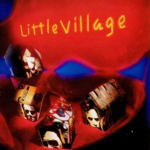 Little Village – Little Village-1