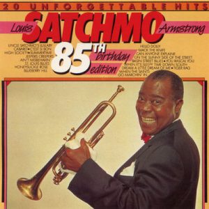 Louis Armstrong – Satchmo 20 Unforgettable Hits
