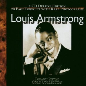 Louis Armstrong – The Louis Armstrong Gold Collection