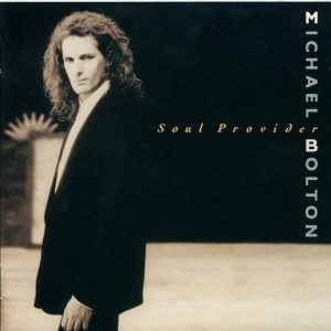 Michael Bolton – Soul Provider