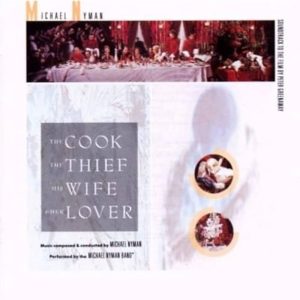 Michael Nyman – The Cook, The Thief, His Wife And Her Lover