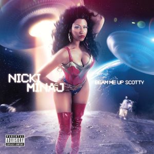 Minaj, Nicki- Beam Me Up Scotty