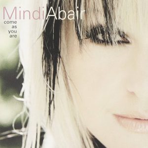 Mindi Abair – Come As You Are