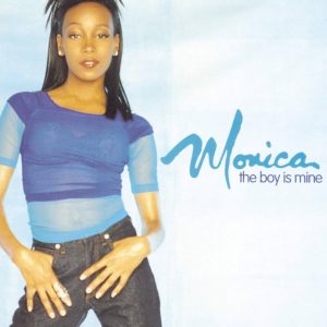 Monica – The Boy Is Mine