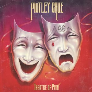 Mötley Crüe – Theatre Of Pain