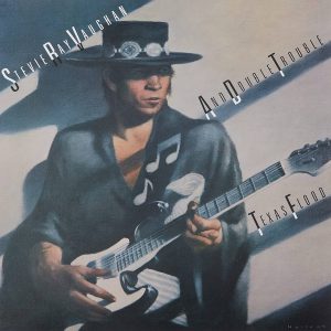 Vaughan, Stevie Ray And Double Trouble* – Texas Flood