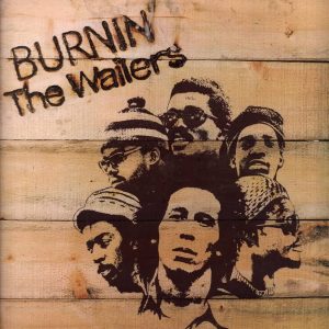 Wailers – Burnin’