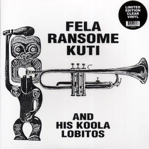 Fela Ransome Kuti & His Koola Lobitos – Fela Ransome Kuti & His Koola Lobitos