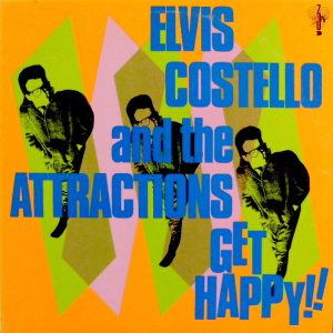 Costello, Elvis And The Attractions – Get Happy!!