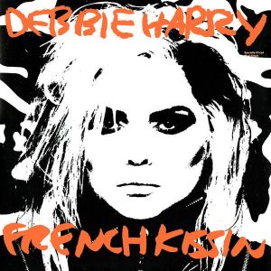Harry, Debbie – French Kissin (12″ 45 RPM, Maxi-Single)