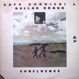 Barbieri, Gato & Dollar Brand – Confluence