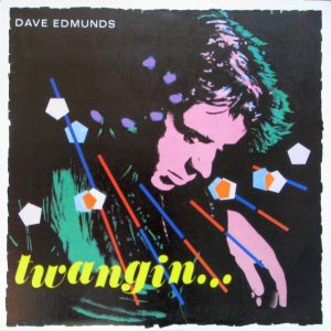 Edmunds, Dave – Twangin…
