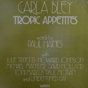 Bley, Carla – Tropic Appetites
