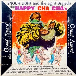 Enoch Light And The Light Brigade – Play Happy Cha Cha’s Volume 2