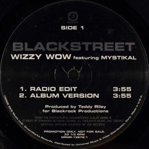 Blackstreet Featuring Mystikal – Wizzy Wow