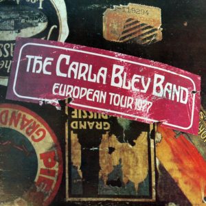 Bley, Carla    Band – European Tour 1977