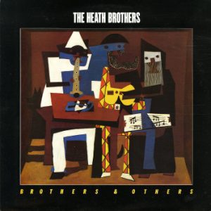 Heath Brothers, The – Brothers & Others