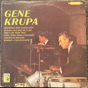 Krupa, Gene  – Gene Krupa