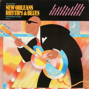 Various – The Official New Orleans Rhythm & Blues Anniversary Album Volume 1