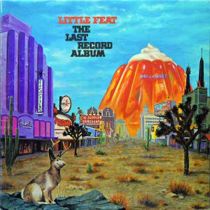 Little Feat – The Last Record Album