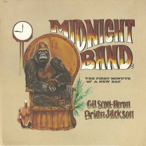 Heron, Gil Scott & Brian Jackson, The Midnight Band – The First Minute Of A New Day