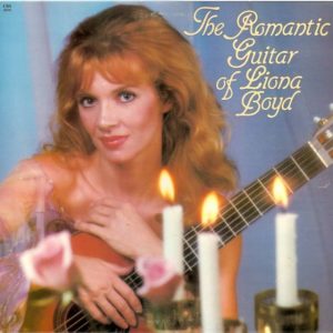 Liona Boyd – The Romantic Guitar Of Liona Boyd