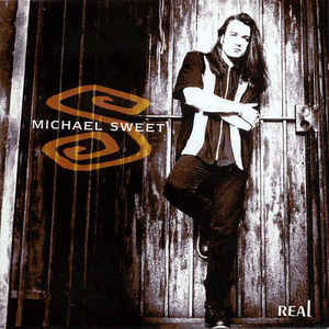 Michael Sweet – Real