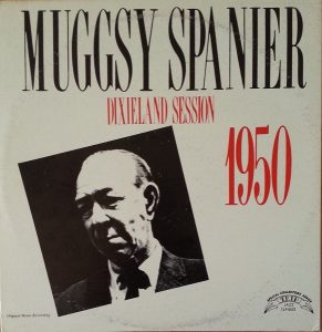 Spanier,Muggsy   – Dixieland Session 1950