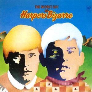 Harpers Bizarre – The Secret Life Of Harpers Bizarre